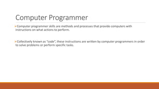 Required computer skills program devlopment | PPT