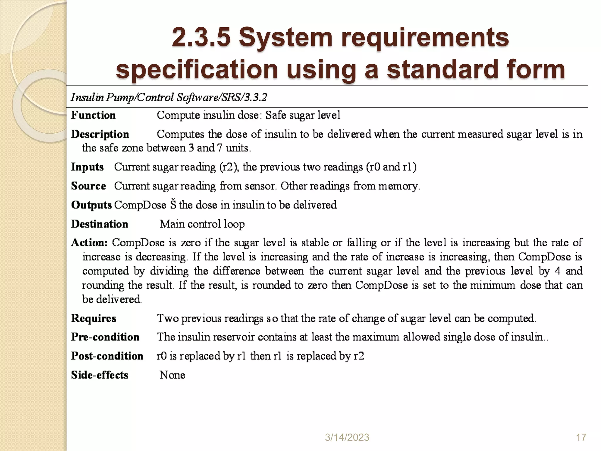 2.3.5 System requirements
specification using a standard form
3/14/2023 17
 