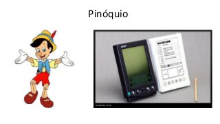 Pinóquio
 