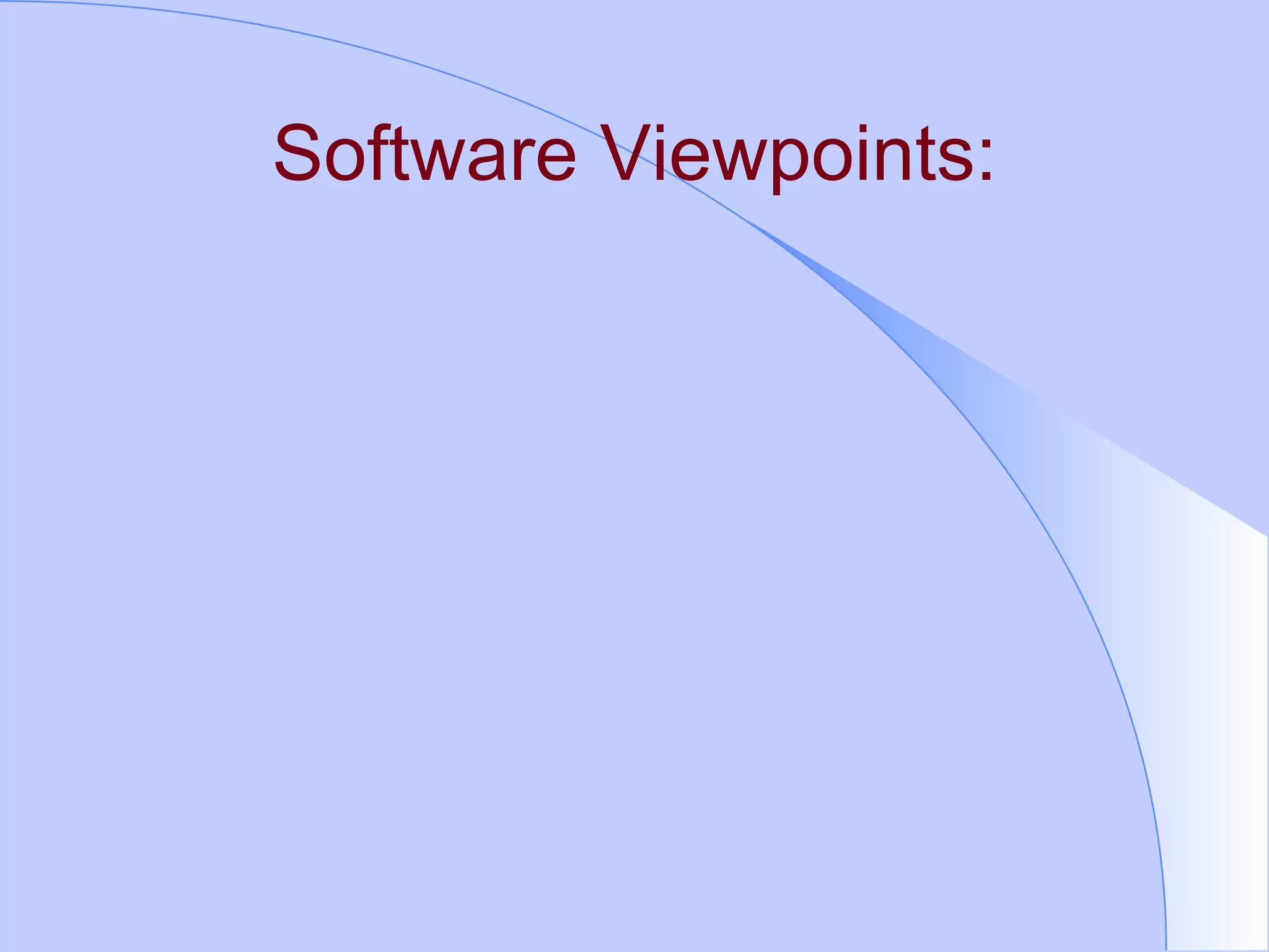 Software Viewpoints: 