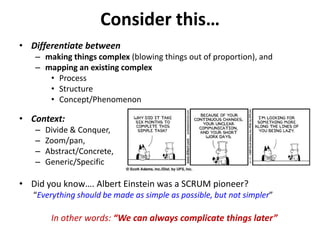 Decision TreeUnderstand what leads to outcomesWhat decisions influence the process?Similar: “Fishbone” Diagrams