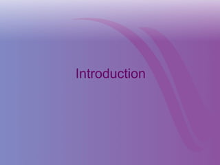 Introduction
 