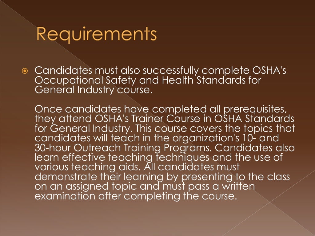 Requirements for an OSHAAuthorized Trainer