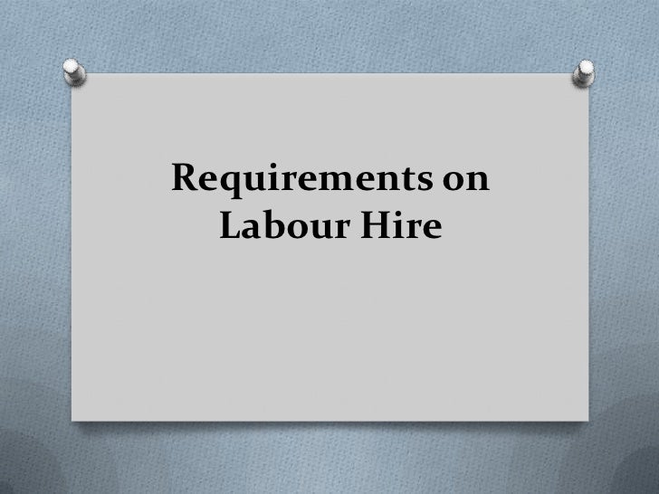 Requirements on Labour Hire