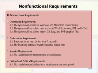 Nonfunctional Requirements
Slide 9
 
