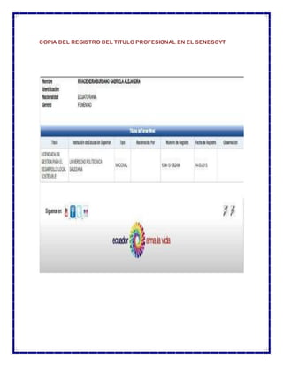 COPIA DEL REGISTRO DEL TITULO PROFESIONAL EN EL SENESCYT