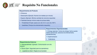34
Requisito No Funcionales
 
