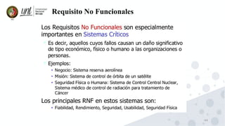 44
Requisito No Funcionales
 