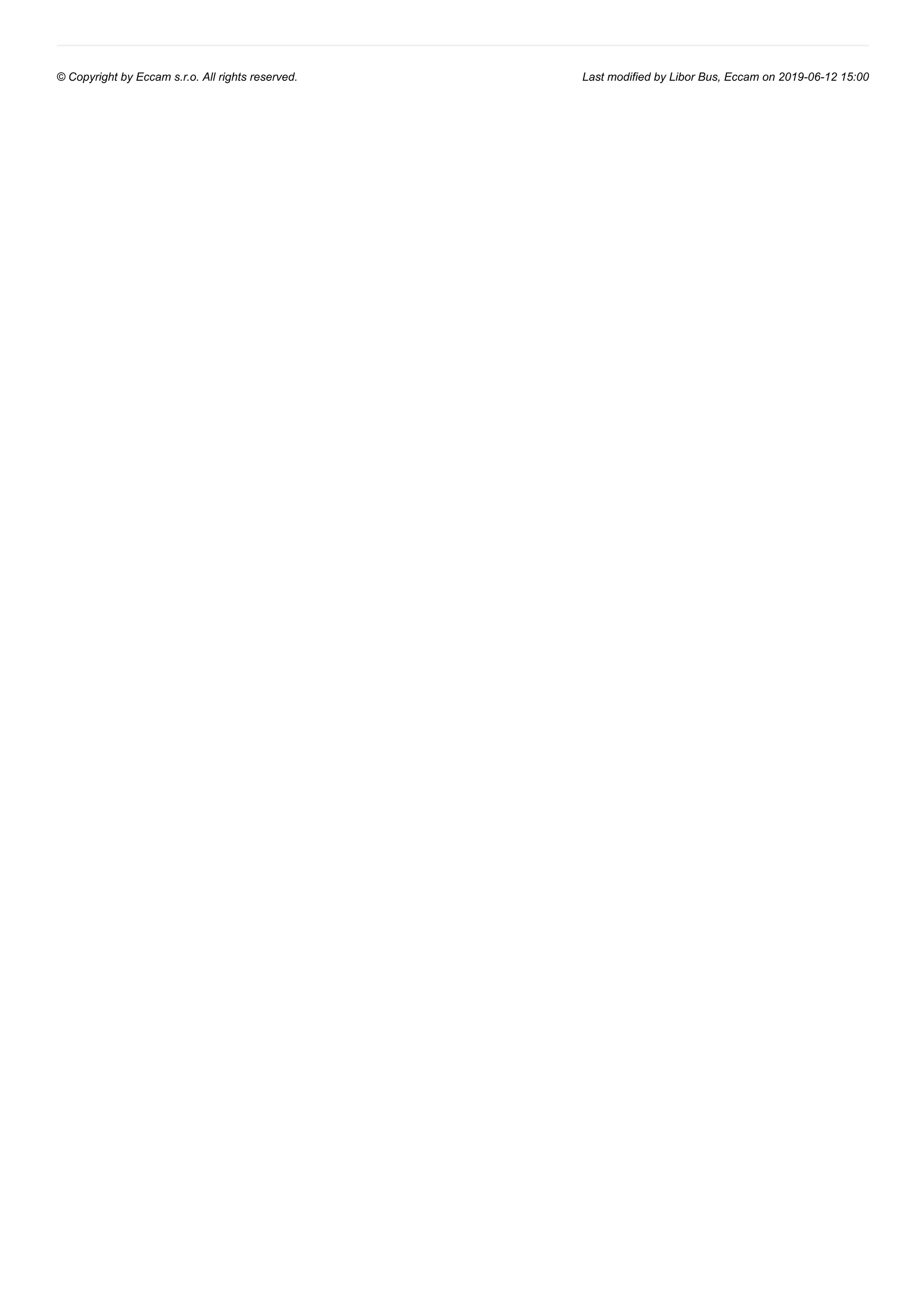 © Copyright by Eccam s.r.o. All rights reserved. Last modified by Libor Bus, Eccam on 2019-06-12 15:00
 