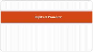 Rights of Promoter
 