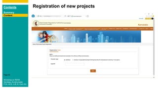 Contents
Summary
Content
Page 52
Registration of new projects
Content
Workshop on RERA
Sandeep Jhunjhunwala
FCA, ACS, LLB, B. Com (H)
 