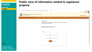 Contents
Summary
Content
Page 58
Public view of information related to registered
projects
Content
Workshop on RERA
Sandeep Jhunjhunwala
FCA, ACS, LLB, B. Com (H)
 
