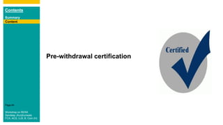 Contents
Summary
Content
Page 64
Content
Pre-withdrawal certification
ContentContent
Workshop on RERA
Sandeep Jhunjhunwala
FCA, ACS, LLB, B. Com (H)
 