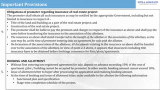 4.
Obligations of promoter regarding insurance of real estate project
The promoter shall obtain all such insurances as may...