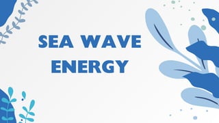 Sea Wave Energy - Renewable Energy Resources | PDF