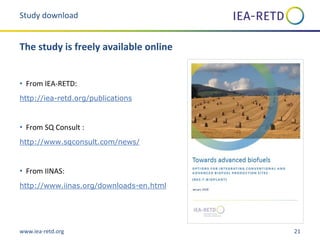 www.iea-retd.org 21
• From IEA-RETD:
http://iea-retd.org/publications
• From SQ Consult :
http://www.sqconsult.com/news/
• From IINAS:
http://www.iinas.org/downloads-en.html
Study download
The study is freely available online
 