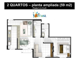2 QUARTOS – planta ampliada (59 m2) Finais 3, 4, 5 e 6 