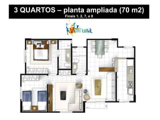 3 QUARTOS – planta ampliada (70 m2) Finais 1, 2, 7, e 8 