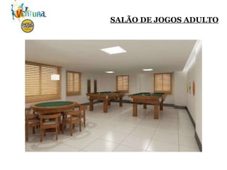 SALÃO DE JOGOS ADULTO 