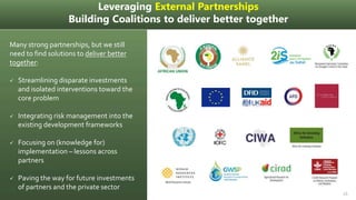 Leveraging External Partnerships
Building Coalitions to deliver better together
Many strong partnerships, but we still
nee...