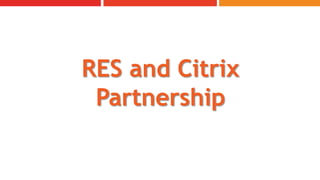 RES and Citrix Partnership 