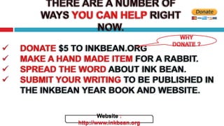 Website :
http://www.inkbean.org
 