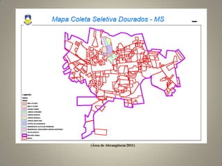 (Área de Abrangência/2011)