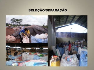 SELEÇÃO/SEPARAÇÃO