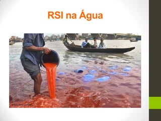 RSI na Água
 