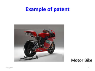 9 May 2021 73
Example of patent
Motor Bike
 