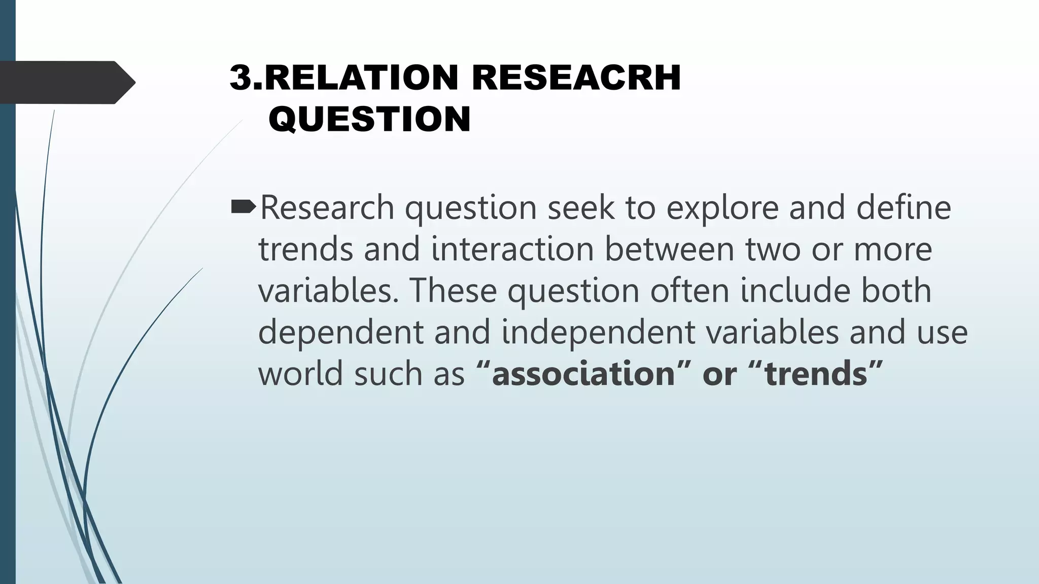 RESEACH QUESTION TYPES AND APPROACHES [Autosaved].pptx