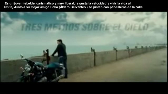 3 Metro Sobre El Cielo Pelicula Completa