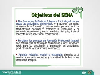RESEÑA DEL SENA