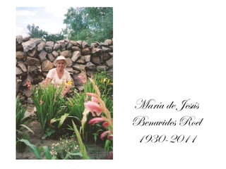María de Jesús Benavides Roel 1930-2011 