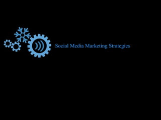 Social Media Marketing Strategies 