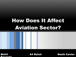 How Does It Affect Aviation Sector? 