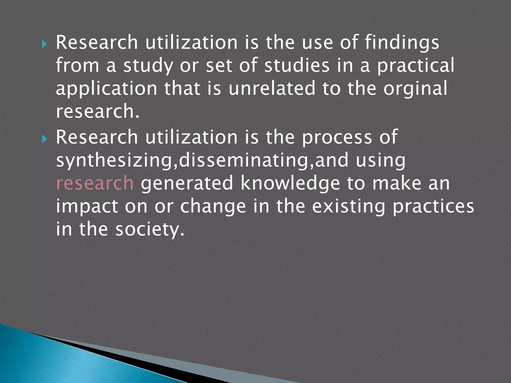 UTILIZATION OF NURSING RESEARCH | PPTX