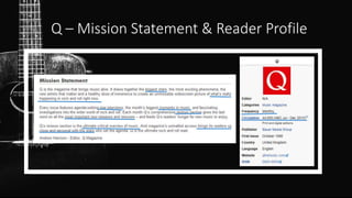 Q – Mission Statement & Reader Profile
 