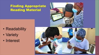26
Finding Appropriate
Reading Material
• Readability
• Variety
• Interest
 
