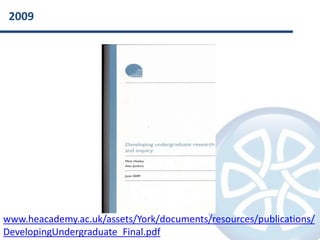 2009www.heacademy.ac.uk/assets/York/documents/resources/publications/DevelopingUndergraduate_Final.pdf