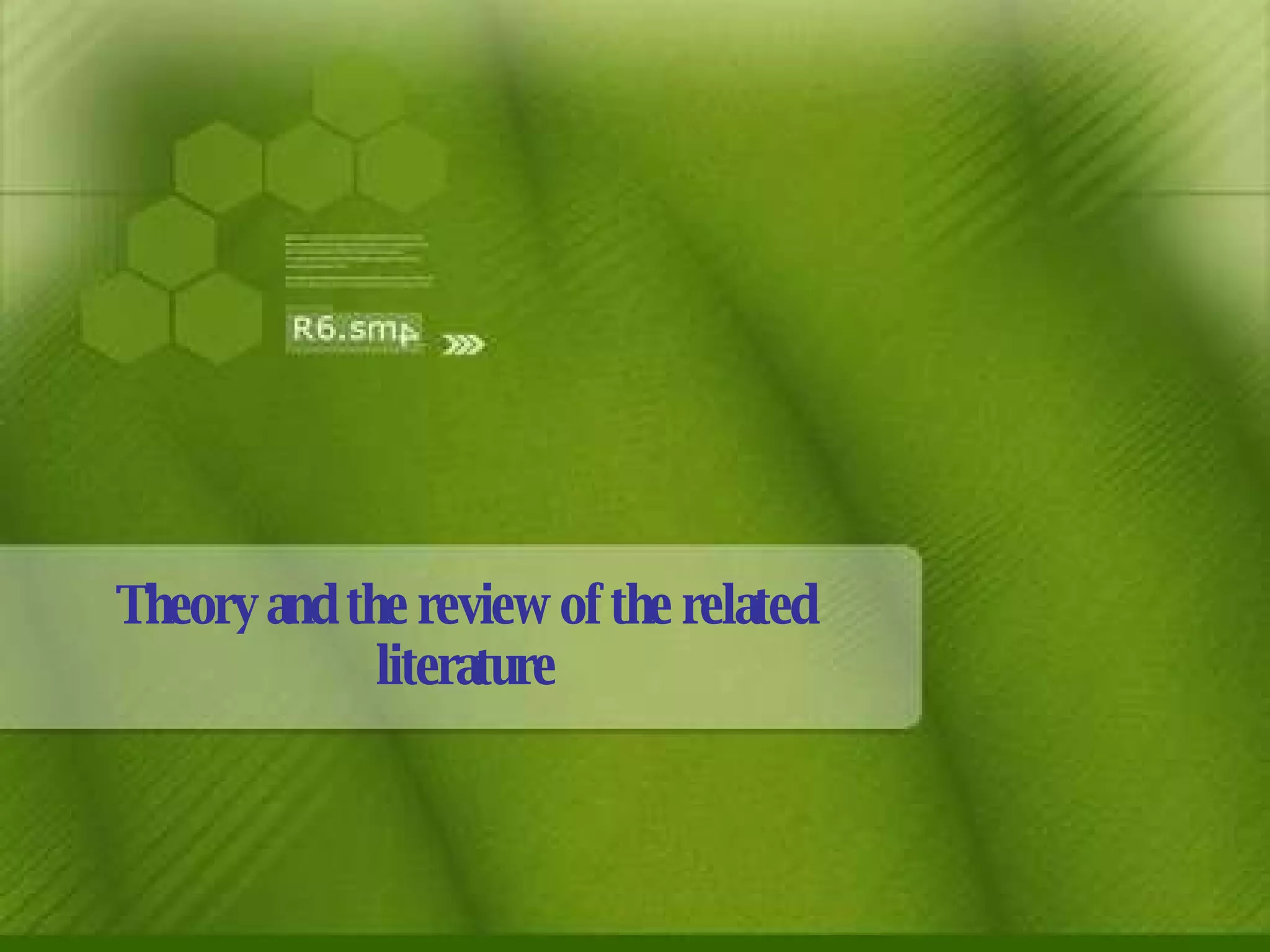 Theory and the review of the related literature 