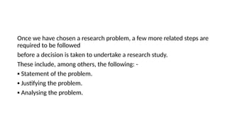 Undertake Study Research-Process to the freshers of , the | PPTX