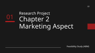 Research-Project-FS-Chapter-2-Marketing-Aspect-Part 1.pptx