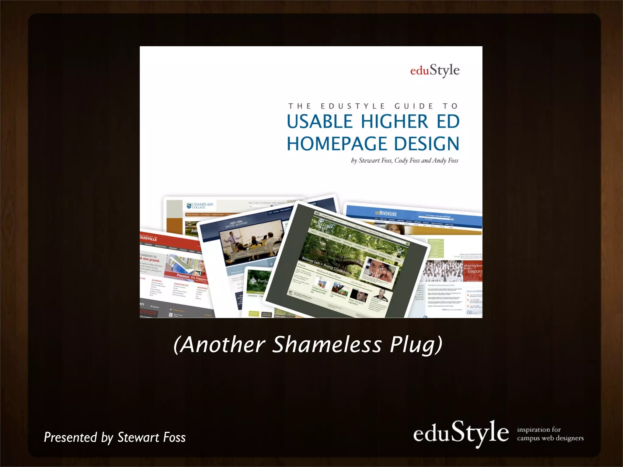 (Another Shameless Plug)



Presented by Stewart Foss
 