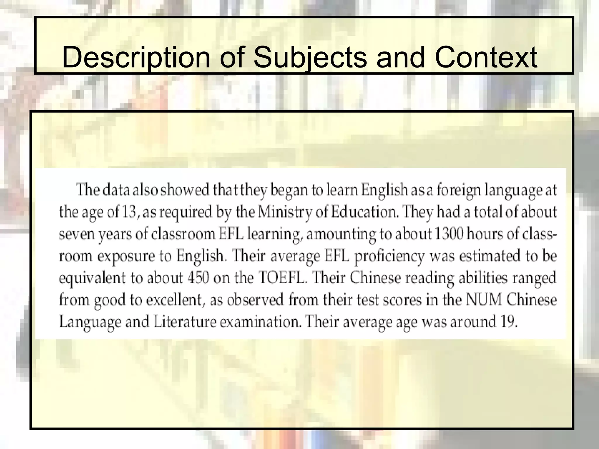 Description of Subjects and Context 