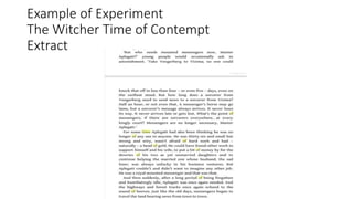 Example of Experiment
The Witcher Time of Contempt
Extract
 