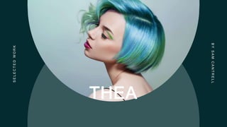 THEA
S
E
L
E
C
T
E
D
W
O
R
K
B
Y
S
A
M
C
A
N
T
R
E
L
L
 