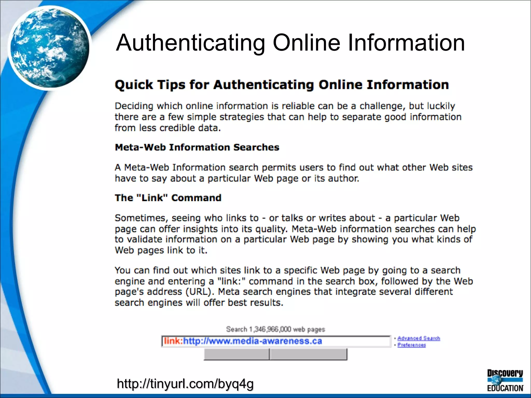 Authenticating Online Information http://tinyurl.com/byq4g 