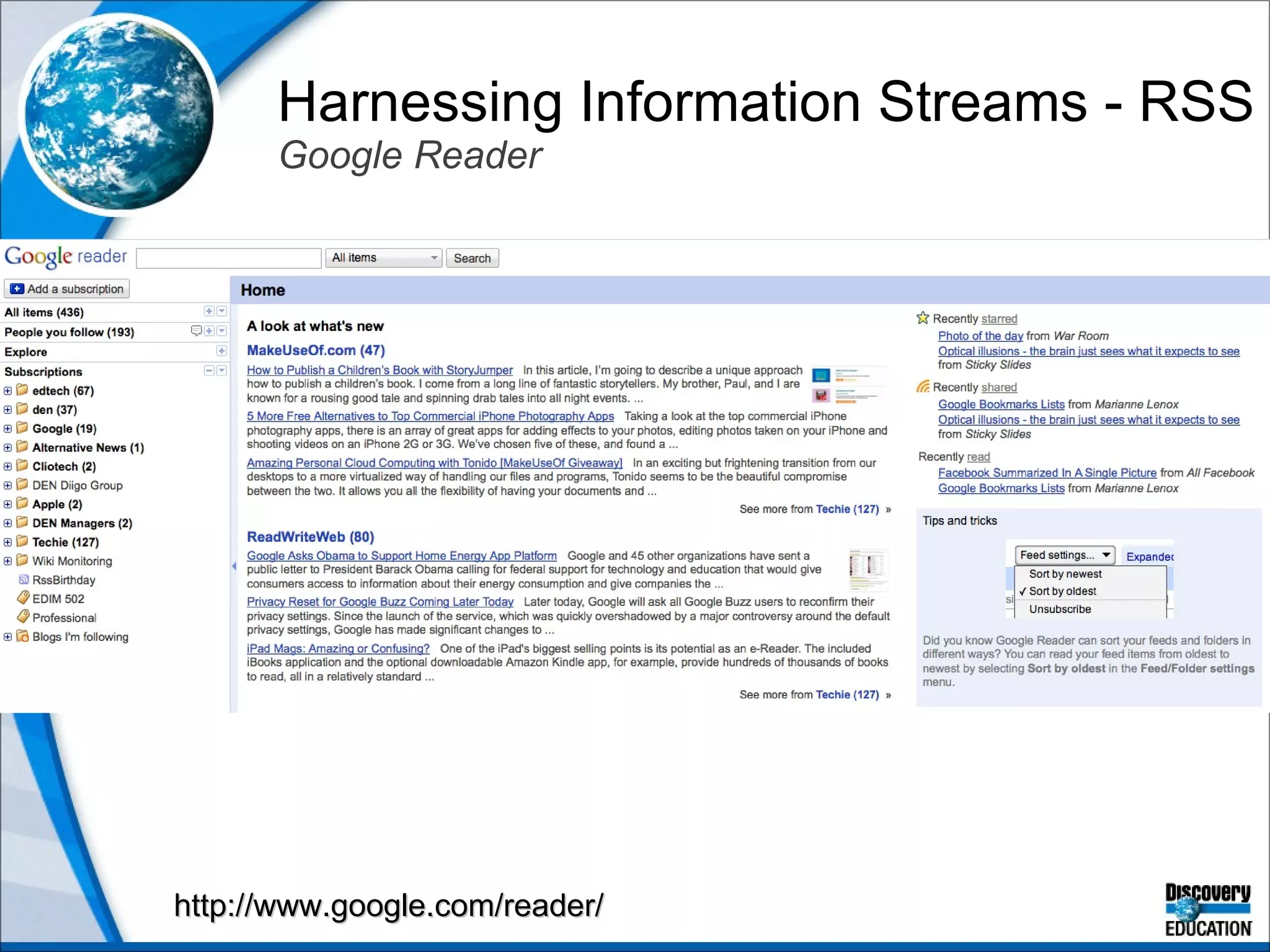 Harnessing Information Streams - RSS Google Reader http://www.google.com/reader/ 