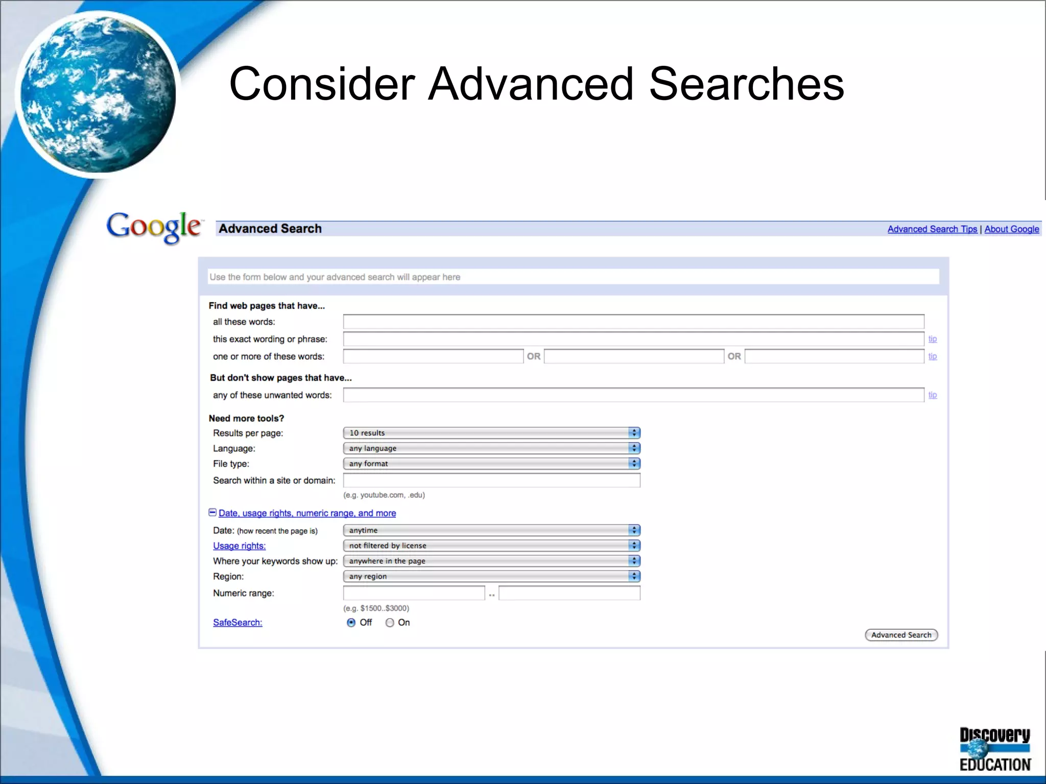Consider Advanced Searches 